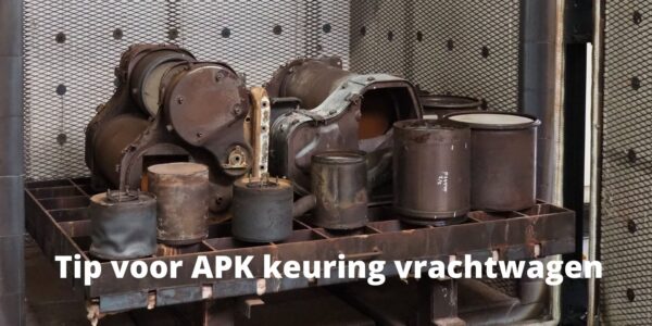 Tip voor APK keuring vrachtwagen: Pak de DPF reiniging preventief mee.
